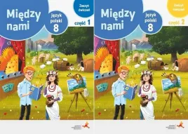 miedzy-nami-8-jezyk-polski-zeszyt-cwiczen-cz-1-2-wersja-a