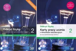 odkryc-fizyke-2-lo-podrecznik-karty-pracy-zakres-podstaw-nowa-era