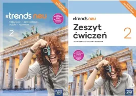 trends-neu-2-lo-jezyk-niemiecki-podrecznik-cwiczenia-n-era-ed-2024
