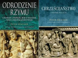 odrodzenie-rzymu-chrzescijanstwo-peter-heather-zestaw-ksiazek