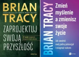 zaprojektuj-swoja-przyszlosc-zmien-myslenie-brian-tracy