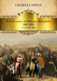 historia-wojny-na-polwyspie-iberyjskim-1807-1814-tom-1-1807-1809-oman