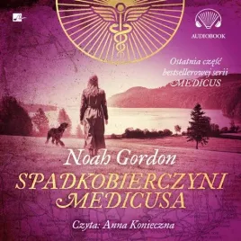 cd-mp3-spadkobierczyni-medicusa-noah-gordon