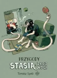 przygody-stasia-i-zlej-nogi-wyd-2-tomasz-spell