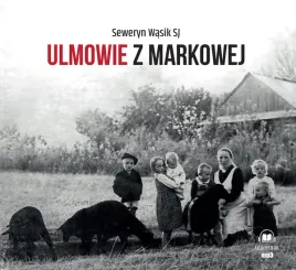 cd-mp3-ulmowie-z-markowej-seweryn-wasik