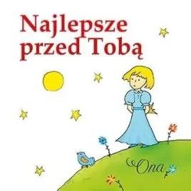 najlepsze-przed-toba-ona
