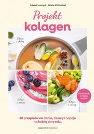 projekt-kolagen-60-przepisow-na-dania-desery