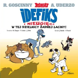 w-tej-dzielnicy-zadnej-laciny-idefix-i-nieugieci-tom-1