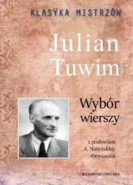 julian-tuwim-wybor-wierszy-klasyka-mistrzow-julian-tuwim