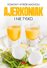 domowy-wyrob-alkoholu-ajerkoniak-i-nie-tylko