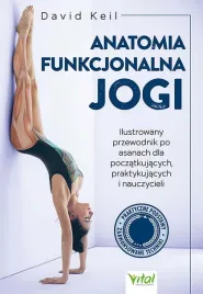 anatomia-funkcjonalna-jogi-ilustrowany-przewodnik-po-asanach-dla