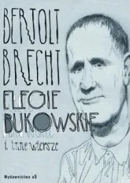 elegie-bukowskie-i-nne-wiersze-bertold-brecht