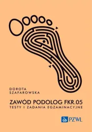 zawod-podolog-fkr-05-testy-i-zadania-egzaminacyjne-dorota-szafarowska