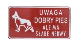 tablica-15-29cm-uwaga-dobry-pies-ale-ma-slabe-nerwy