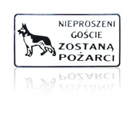 tablica-15-29cm-nieproszeni-goscie-zostana-pozarci