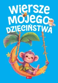 wiersze-mojego-dziecinstwa-praca-zbiorowa