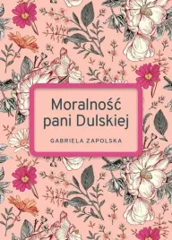 moralnosc-pani-dulskiej-wyd-specjalne-gabriela-zapolska