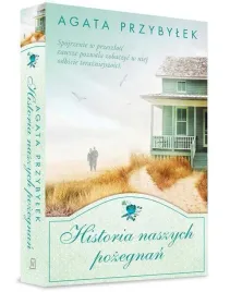 historia-naszych-pozegnan-agata-przybylek