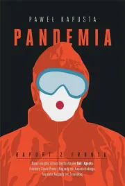 pandemia-raport-z-frontu-pawel-kapusta