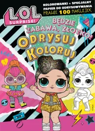 bedzie-zabawa-zlotko-l-o-l-surprise-odrysuj-koloruj-praca-zbiorowa