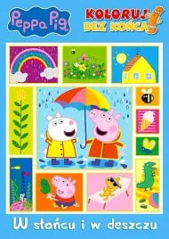 w-sloncu-i-w-deszczu-swinka-peppa-koloruj-bez-konca-praca-zbiorowa