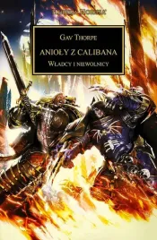 herezja-horusa-anioly-z-calibana-wladcy-i-niewolnicy-gav-thorpe