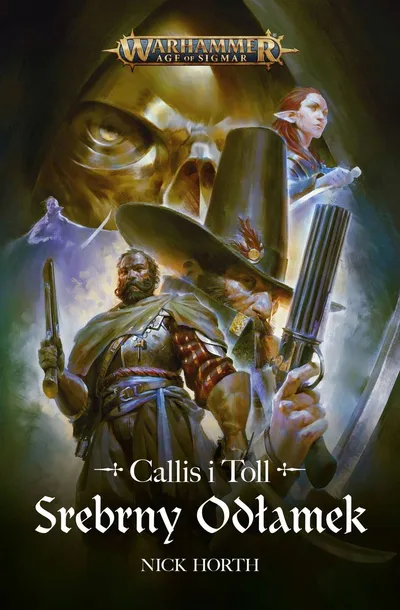 W AoS Callis i Toll Srebrny Odłamek Nick Horth