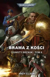 brama-z-kosci-ognisty-brzask-tom-2-andy-clark