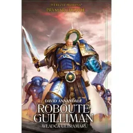 roboute-guilliman-wladca-ultramaru-herezja-horusa-prymarchowie-david