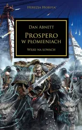 prospero-w-plomieniach-wilki-na-lowach-dan-abnett