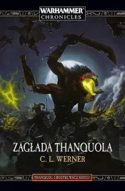 warhammer-chronicles-zaglada-thanquola-c-l-werner