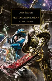 warhammer-40-000-herezja-horusa-tom-39-pretorianin-dorna-john-french