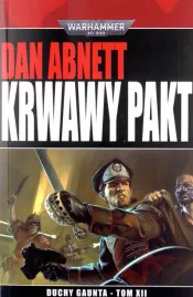 krwawy-pakt-duchy-gaunta-tom-12-dan-abnett