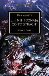 i-nie-poznaja-co-to-strach-bitwa-o-calth-dan-abnett