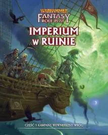 wfrp-4-wewnetrzny-wrog-czesc-5-imperium-w-ruinie