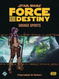 star-wars-rpg-force-and-destiny-savage-spirits