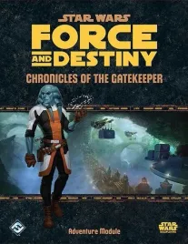 star-wars-rpg-force-and-destiny-chronicles-of-the-gatekeeper