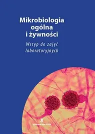 mikrobiologia-ogolna-i-zywnosci-wstep-do-zajec-laboratoryjnych