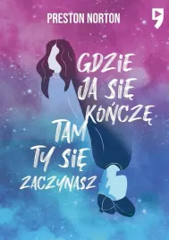 gdzie-ja-sie-koncze-tam-ty-sie-zaczynasz-preston-norton