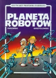 planeta-robotow-maciej-parowski-jacek-skrzydlewski