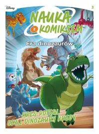 era-dinozaurow-kres-potegi-czyli-dinozaury-kredy-nauka-z-komiksem