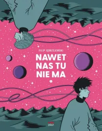 nawet-nas-tu-nie-ma-filip-jedrzejewski