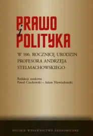 prawo-i-polityka-w-100-rocznice-urodzin-profesora-andrzeja