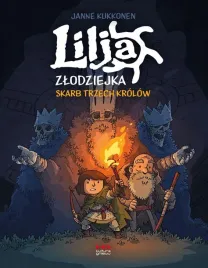 lilja-zlodziejka-skarb-trzech-krolow-janne-kukkonen