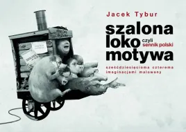 szalona-lokomotywa-czyli-sennik-polski-szescdziesiecioma-czterema