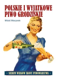 polskie-i-wyjatkowe-piwo-grodziskie-witold-wieczorek