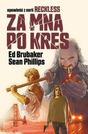 za-mna-po-kres-reckless-tom-5-ed-brubaker-sean-phillips