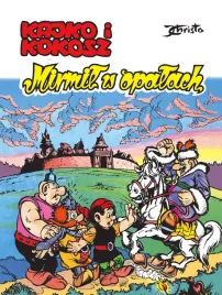 mirmil-w-opalach-kajko-i-kokosz-janusz-christa