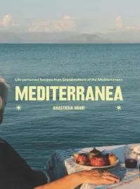mediterranea-life-perfected-recipes-from-grandmothers-of-the-mediterranean