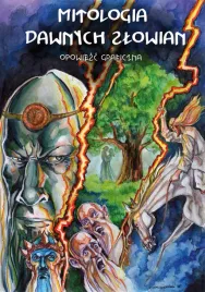 mitologia-dawnych-slowian-opowiesc-graficzna-michal-luczynski